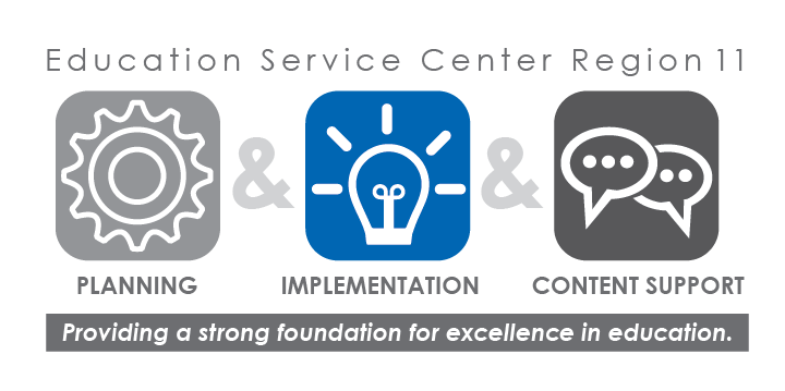 Logo for Education Service Center Region 11 Planning, Implementation & Content Support